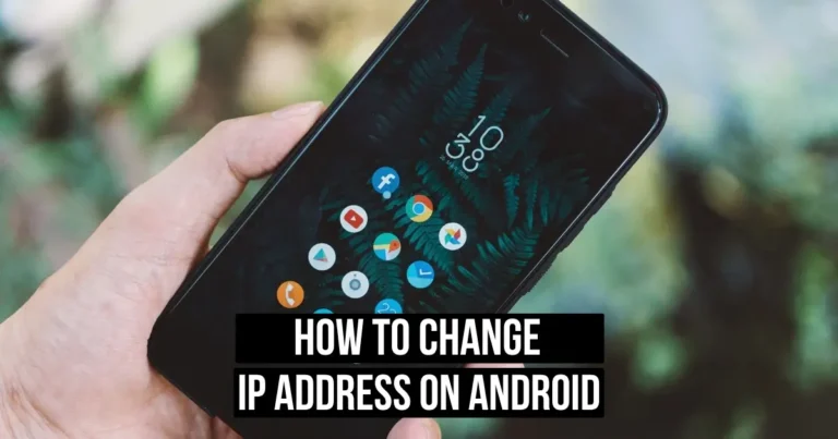 How to Change IP Address on Android