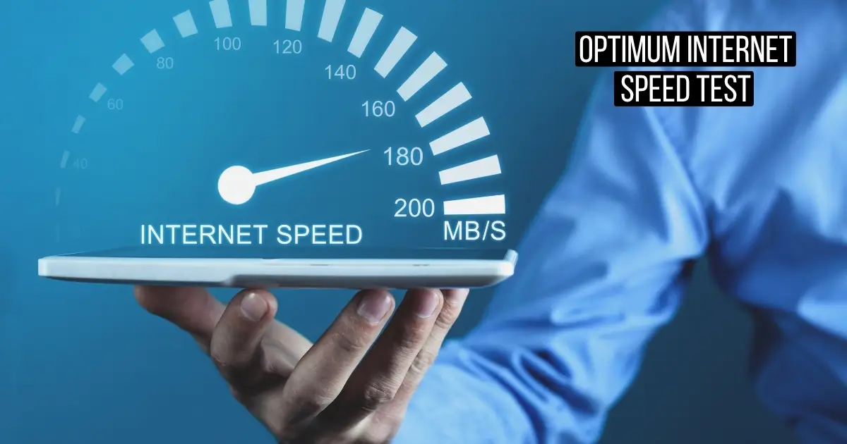 Optimum Internet Speed Test