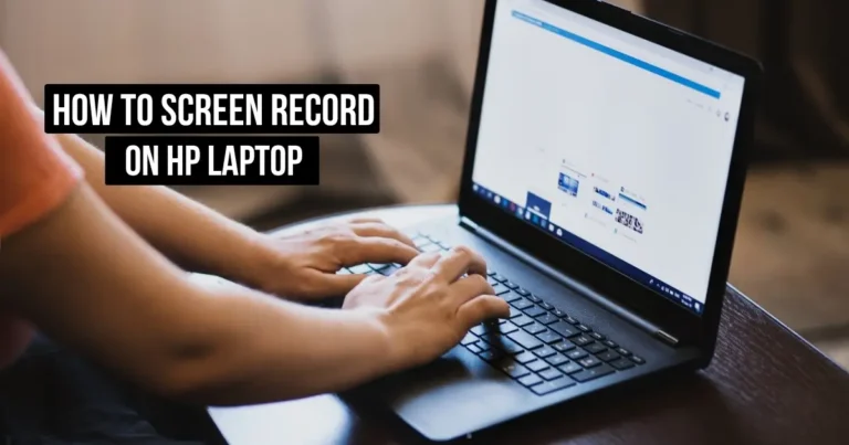 How to Screen Record on HP Laptop